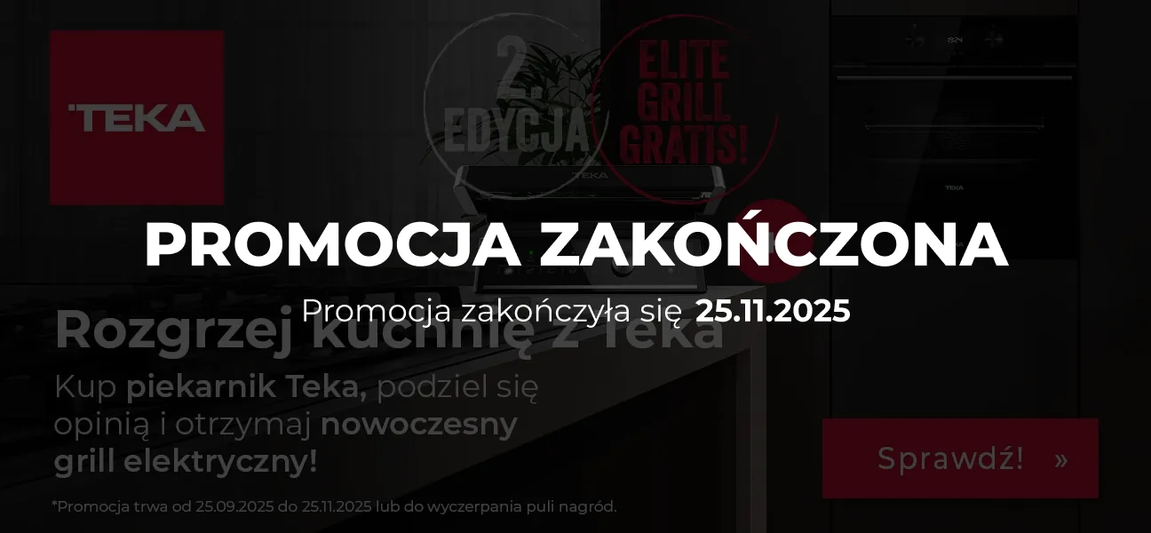 Baner reklamowy promocji marki Teka. Na pierwszym planie znajduje się nowoczesny grill elektryczny, a w tle czarny piekarnik do zabudowy